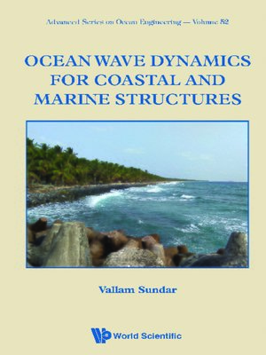 cover image of Ocean Wave Dynamics For Coastal and Marine Structures